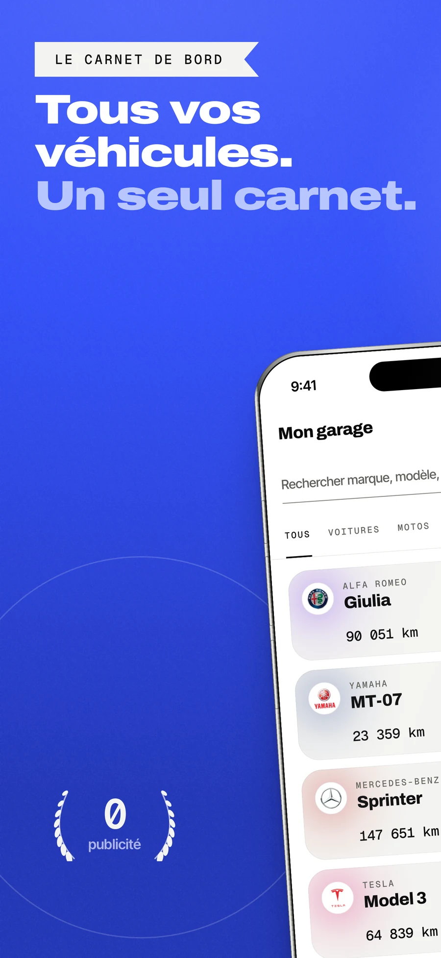 Panneau de l’App Store, chaque véhicule que vous possédez, un seul carnet de bord.